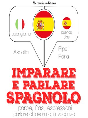 cover image of Imparare e parlare in Spagnolo